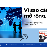 Vì sao càng mở rộng, chủ doanh nghiệp càng mất kiểm soát?