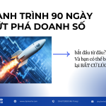 Hành trình 90 ngày bứt phá bắt đầu từ đâu? Và bạn có thể bắt đầu lại bất cứ lúc nào