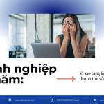 Doanh nghiệp 3–5 năm: Vì sao càng làm càng mệt dù doanh thu vẫn có?