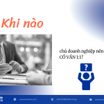 Khi nào chủ doanh nghiệp nên có cố vấn 1:1?